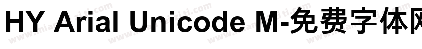 HY Arial Unicode M字体转换